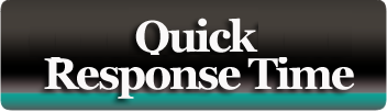 Quick response time!